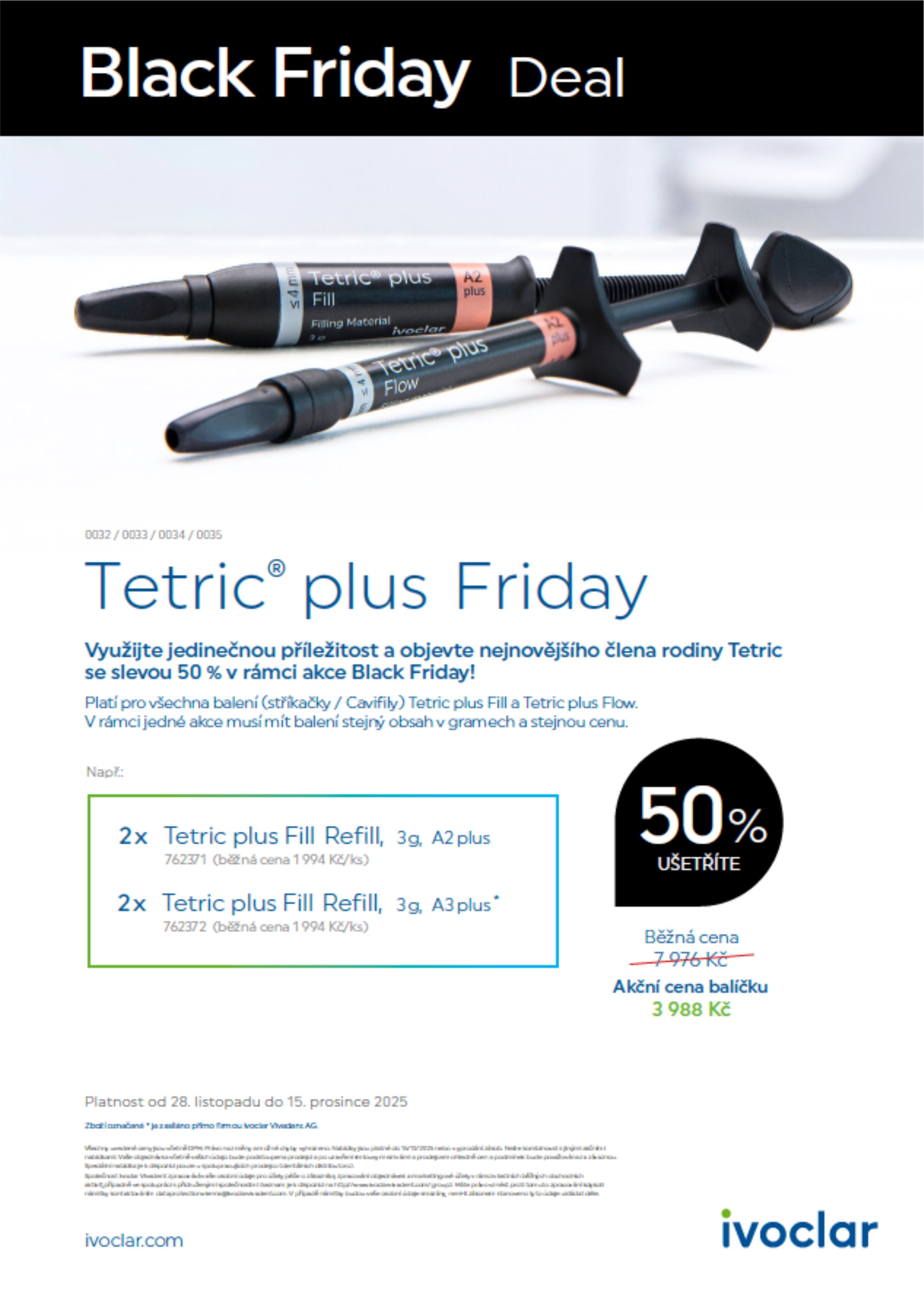 Ivoclar Black Friday pro ORDINACE