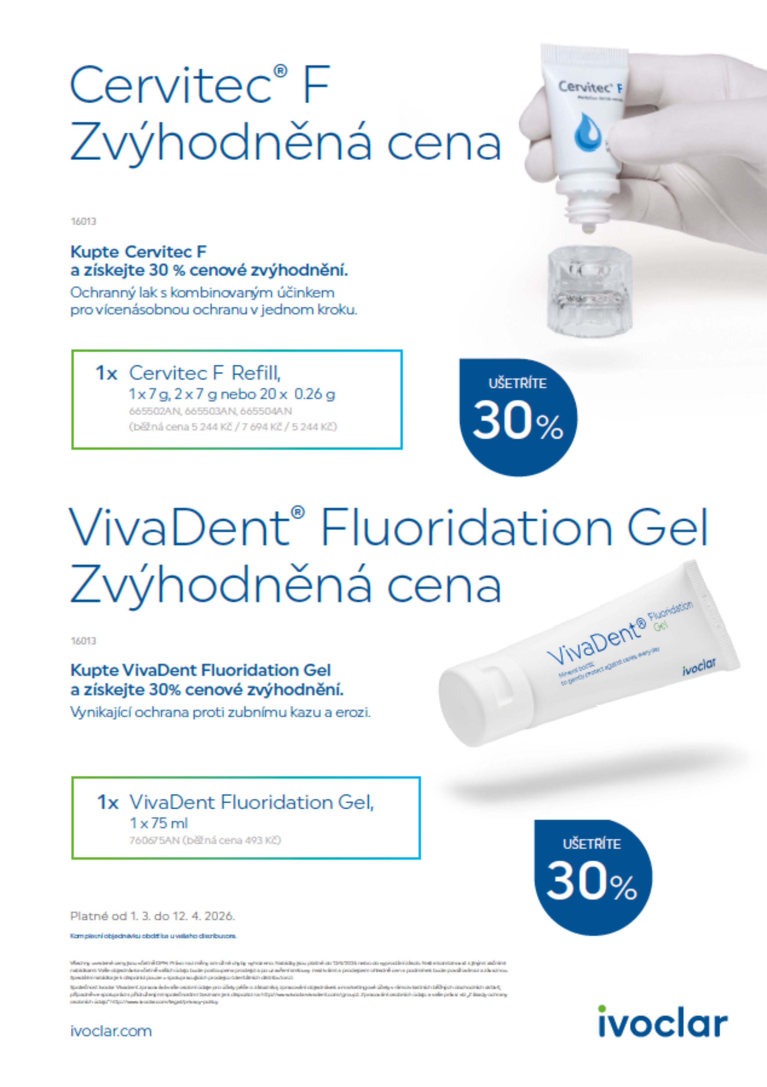 Ivoclar speciál Fluoridace